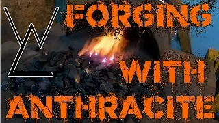 Forging with Anthracite coal (How to fuel your forge)