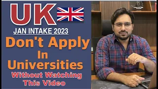 Dont Apply In University | Be Aware | Jan Intake 2023 | Study Abroad UK | Undergraduate Students |