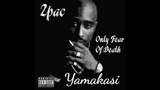 yamakasi x only fear of death