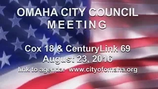 Omaha Nebraska City Council Meeting, August 23, 2016