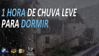 1 HORA DE CHUVA LEVE, SOM DE CHUVA PARA DORMIR, RELAXAR, REDUZ ESTRESSE E INSÔNIA