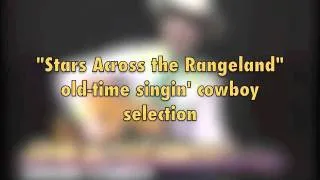 "Stars Across The Rangeland"