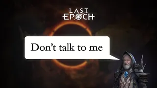 Last Epoch - Every NPC you can skip in the campaign [Guide]
