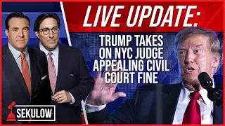 LIVE: Trump Takes on NYC Judge Appealing Civil Court Fine