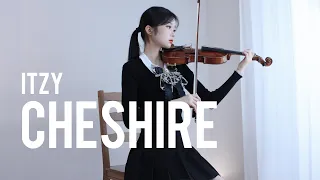 ITZY(있지) - Cheshire - Violin Cover