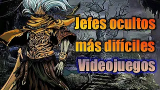 Jefes ocultos más difíciles en videojuegos