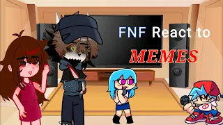 FNF react to memes||hi again ; - ;