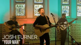 Josh Turner - Your Man | Circle Presents: Country Sessions