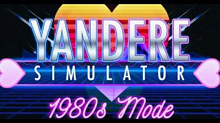 Yandere Simulator 1980s Mode - S+ Rank(Updated Version)