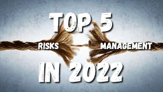 Top 5 Risks Management In 2022 | Infozone Episode 6