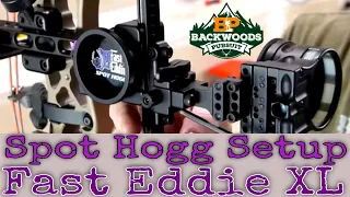 Spot Hogg Fast Eddie XL Setup | Fast Eddie XL 2nd Axis & 3rd Axis