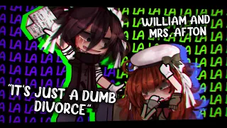 "It's just a dumb divorce(cigarette) / lala" || William and Mrs. Afton (Claire) || !FW! || FNAF