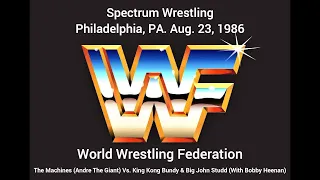 The Machines (Andre The Giant) Vs. Big John Studd & King Kong Bundy (WWF Aug. 23, 1986 Phila, Pa.)