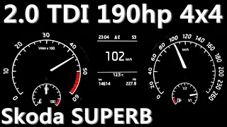 Skoda SUPERB 3 2.0 TDI 190hp DSG 4x4 |acceleration test| 0-100 60-100 80-120