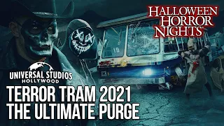 Terror Tram 2021 - The Ultimate Purge - Halloween Horror Nights at Universal Studios Hollywood