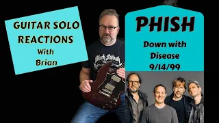 GUITAR SOLO REACTIONS ~ PHISH ~Down With Disease