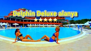 Delphin Deluxe alanya 5 star