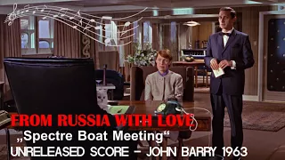 From Russia with Love (Unreleased Score) - "Spectre Boat Meeting" - John Barry 1963