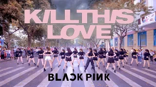 [KPOP IN PUBLIC | 1TAKE] BLACKPINK - Kill This Love DANCE COVER by BLACKCHUCK from Vietnam