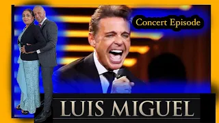 Luis Miguel Concert Highlights with SugarZeus & My Lovely Partner Yancy… ❤️