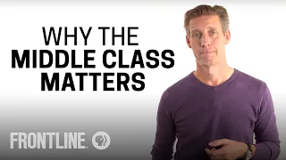 Why the Middle Class Matters | #TheDeck | FRONTLINE