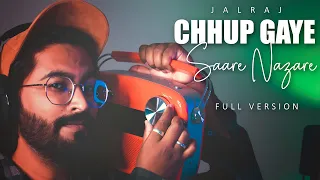 Chhup Gaye Sare Nazare (Full Version) - JalRaj | Viral Songs 2023