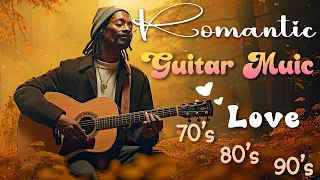 20 Most Beautiful Romantic Guitar Melodies Music ❤️ Soothing, Relaxing, and Inspiring 70s 80s 90s ❤️