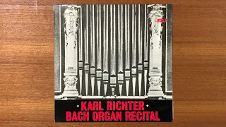 Karl Richter  BWV 650　Bach Organ Recital Vol. 2　衆賛前奏曲　「天より今来たり給いしイエスをほめたたえよ　1965