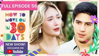 Full Episode 56 | How To Move On in 30 Days (w/ English Subs)