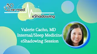 Pre-med eShadowing - Valerie Cacho, MD (Internal Medicine)