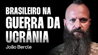 Soldado João Bercle: Experiência de um brasileiro lutando na Guerra da Ucrânia [Ep. 011]