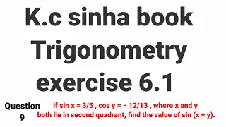 If sin x = 3/5 , cos y = − 12/13 , find the value of sin (x + y).