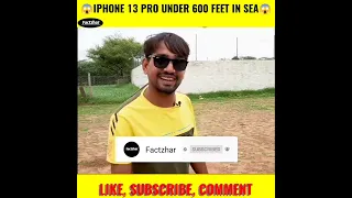 IPhone 13 Pro Under 600 Feet In Sea😱@MR. INDIAN HACKER @Crazy XYZ #shorts #mrindianhacker #factzhar