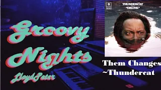 Them Changes - Thundercat (Lyrics) | Piano cover by LloydPeter | GroovyNights#16