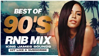 BEST OLD SCHOOL RnB MIX | 90'S RNB {BRANDY, AALIYAH, BLACKSTREET, GINUWINE} - KING JAMES