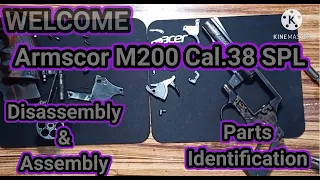Armscor M200 Cal.38 SPL Disassembly & Assembly & Parts Identification