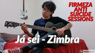 Já sei - Zimbra (cover)   FIRMEZA ANTI SUICIDE SESSIONS