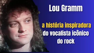 A emocionante jornada de Lou Gramm-a perseverança de um vocalista icônico do rock