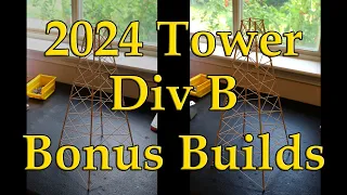 2024 Science Olympiad Tower: Div B Bonus Builds