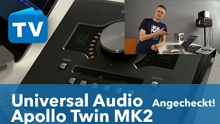 Universal Audio Apollo Twin Mark 2 im Vergleich zur ersten Version - German