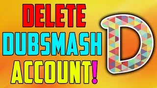 How To Delete Dubsmash Account Permanently - The Easiest Way To Disable or Remove Dubsmash Account
