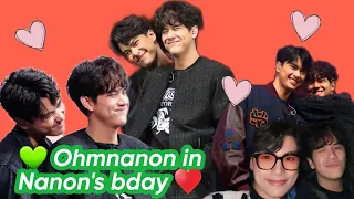 💚OhmNanon in Nanon's bday♥️