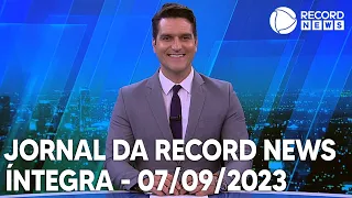 Jornal da Record News - 07/09/2023