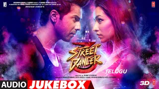 Full Album : Street Dancer 3D Telugu | Audio Jukebox | Varun D,Shraddha K, Nora F, Prabhu D
