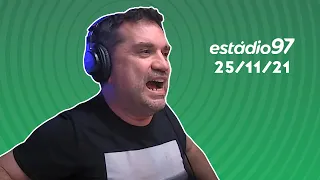 ESTÁDIO 97 - AO VIVO -25/11/21