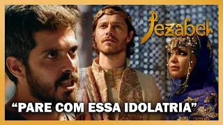 Jezabel: Elias pede para Acabe parar com a idolatria antes que algo ruim aconteça