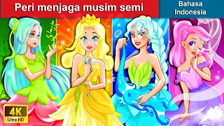 Peri menjaga musim semi 👸 Dongeng Bahasa Indonesia 🌜 WOA - Indonesian Fairy Tales