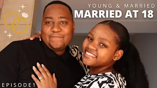 How we decided to get MARRIED AT 18 | Young & Married EP1