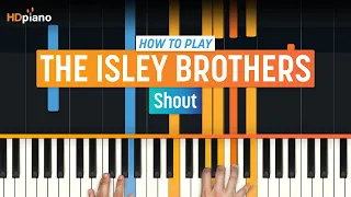 How to Play "Shout" by The Isley Brothers | HDpiano (Part 1) Piano Tutorial