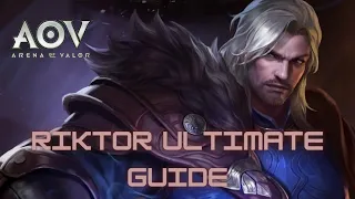 AOV:  RIKTOR COMPLETE HERO GUIDE